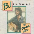B.J. Thomas - 16 Greatest Hits